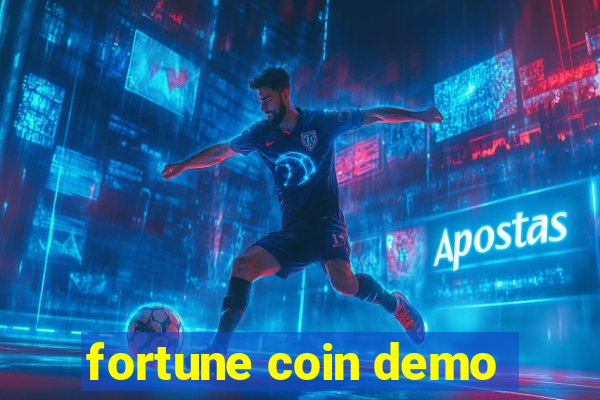 fortune coin demo